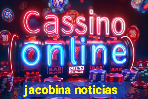 jacobina noticias