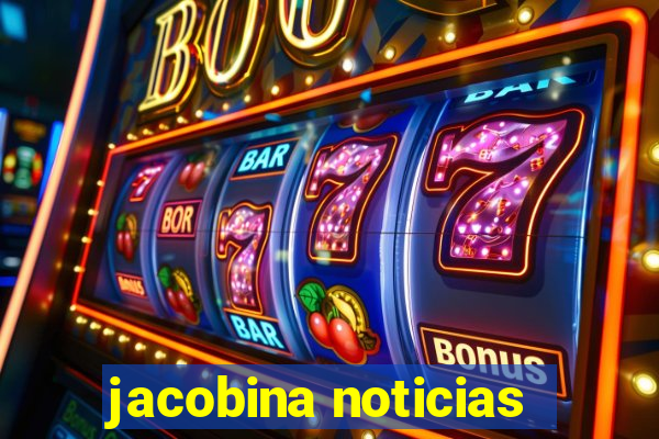 jacobina noticias