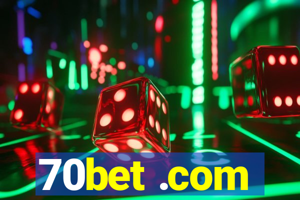 70bet .com