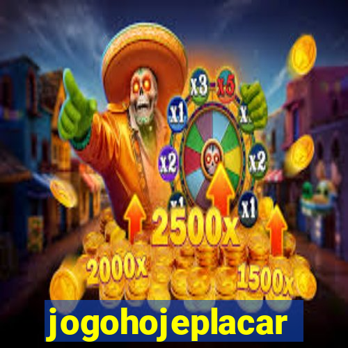 jogohojeplacar