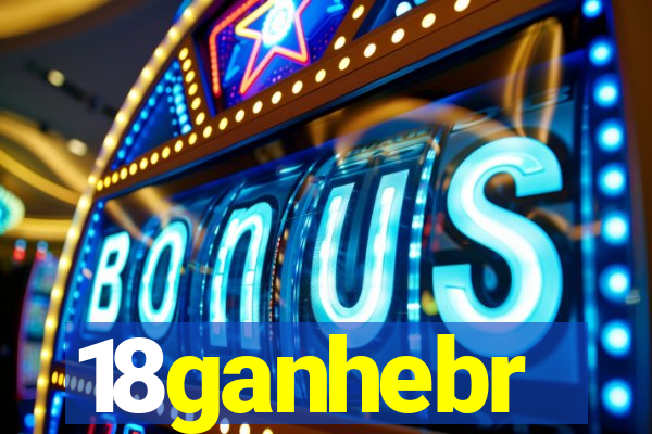 18ganhebr