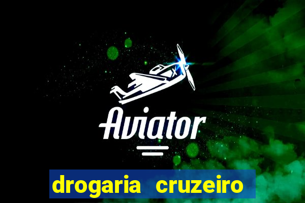 drogaria cruzeiro do sul