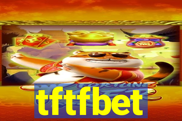 tftfbet