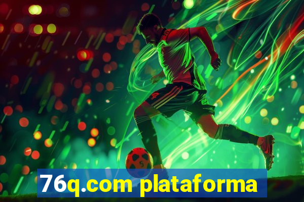 76q.com plataforma