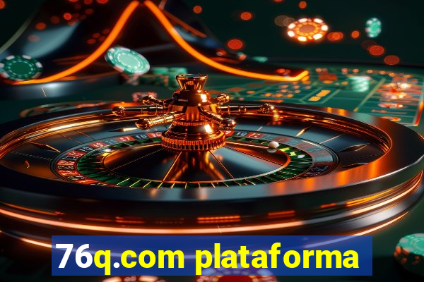 76q.com plataforma