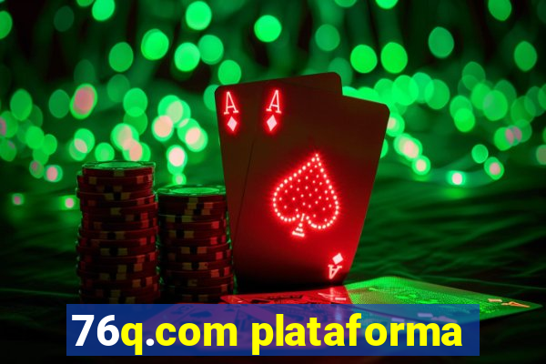 76q.com plataforma