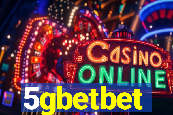 5gbetbet