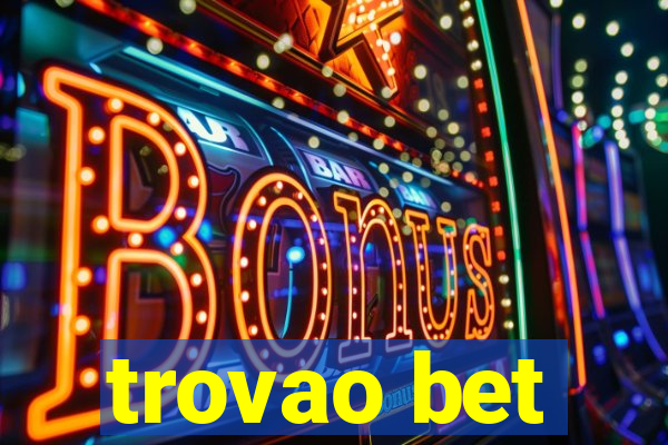 trovao bet