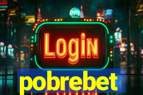 pobrebet