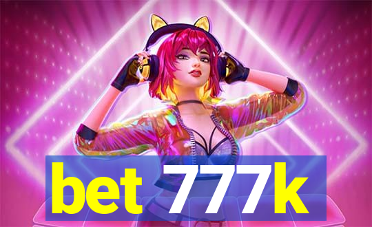 bet 777k