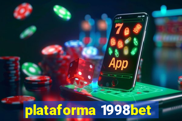 plataforma 1998bet