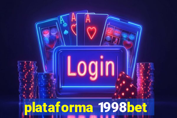 plataforma 1998bet