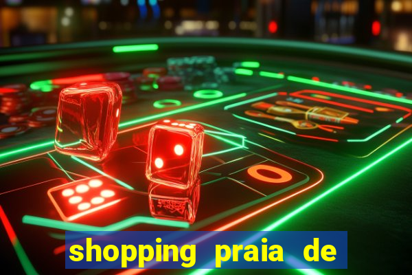 shopping praia de belas cinema