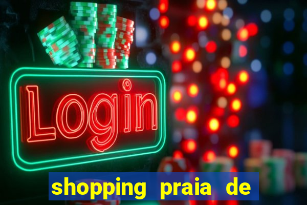 shopping praia de belas cinema