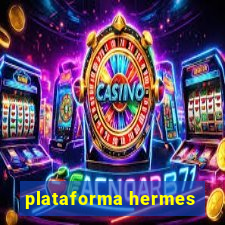 plataforma hermes