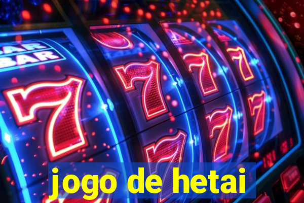 jogo de hetai