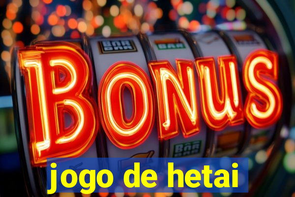 jogo de hetai