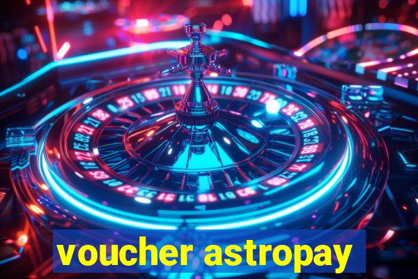 voucher astropay