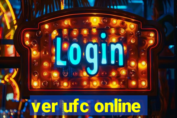 ver ufc online