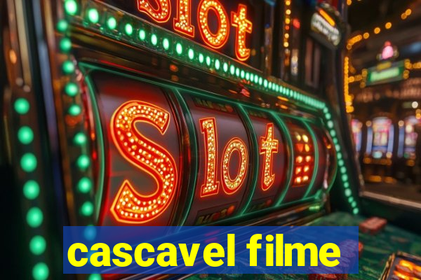 cascavel filme