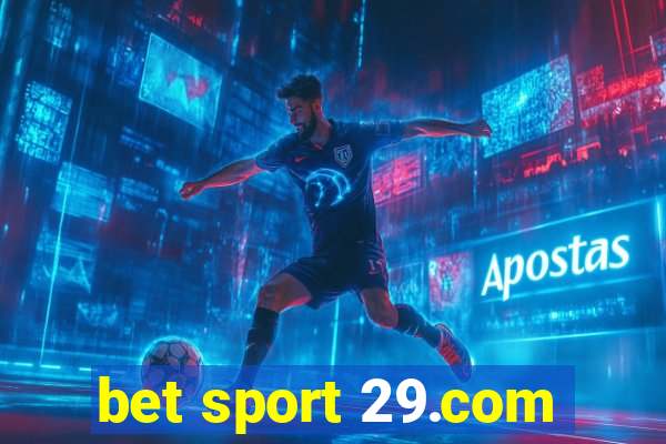 bet sport 29.com