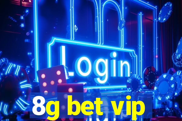 8g bet vip