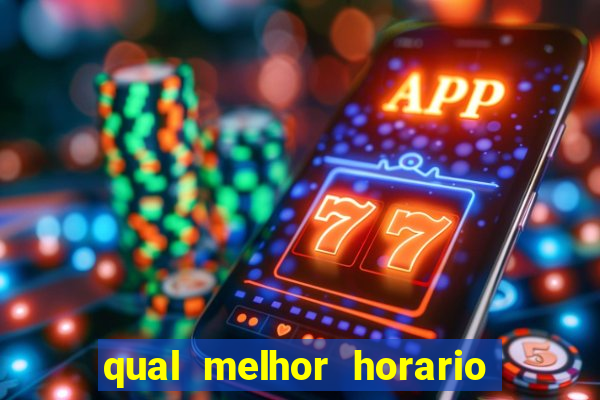 qual melhor horario para jogar fortune dragon