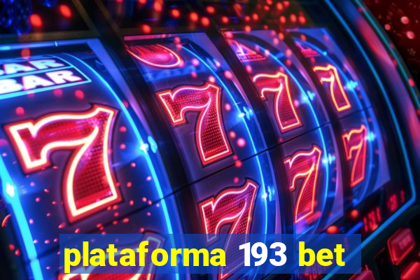 plataforma 193 bet