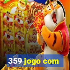 359 jogo com