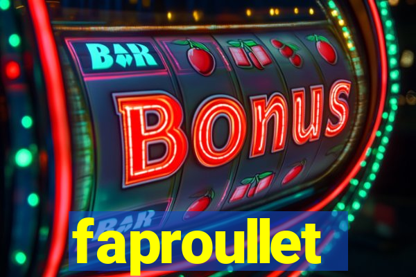 faproullet