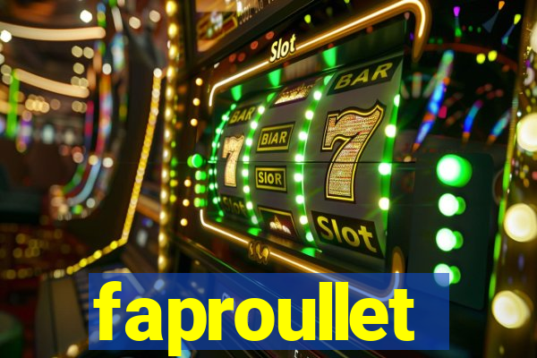 faproullet