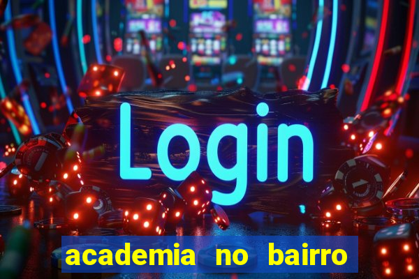 academia no bairro vila nova