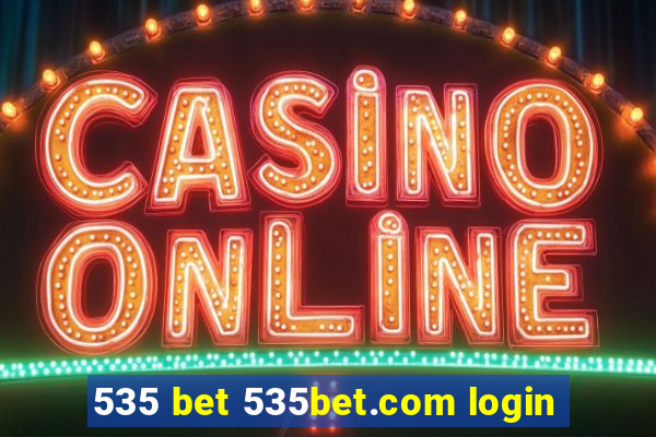 535 bet 535bet.com login