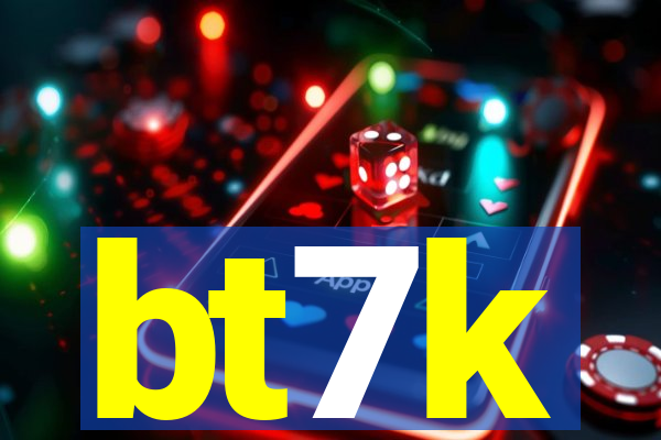 bt7k