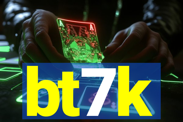 bt7k