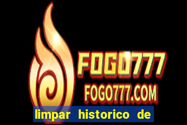 limpar historico de apostas bet365