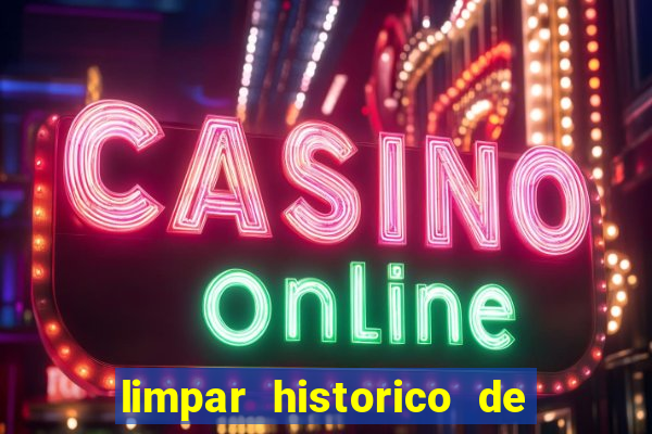 limpar historico de apostas bet365