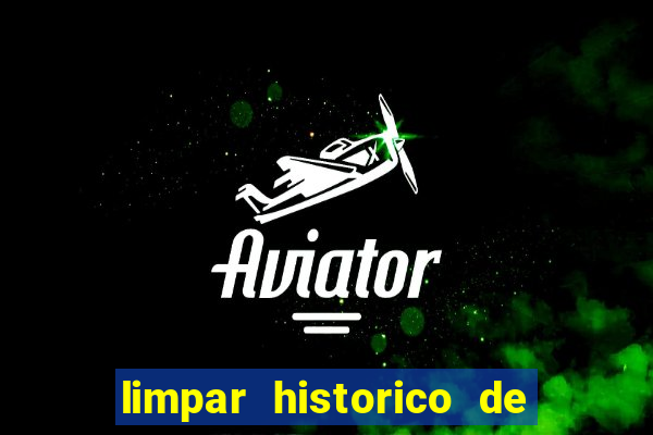 limpar historico de apostas bet365