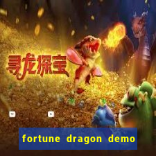 fortune dragon demo bet 500