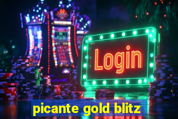 picante gold blitz