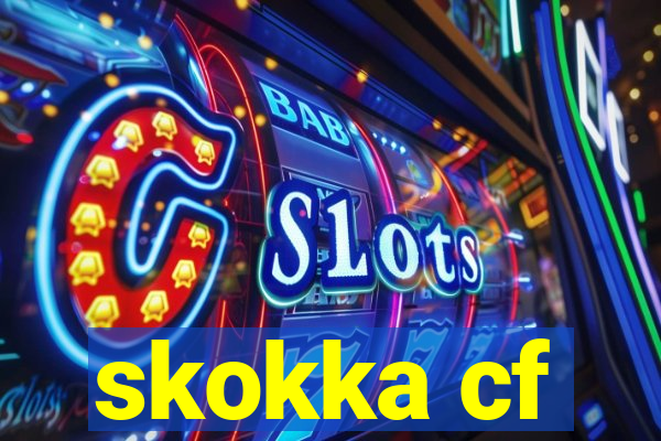 skokka cf