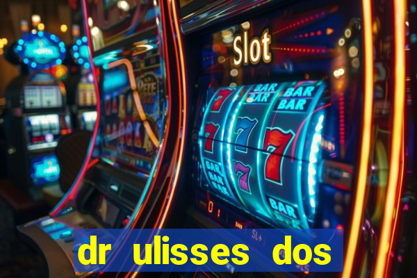 dr ulisses dos santos ortopedista