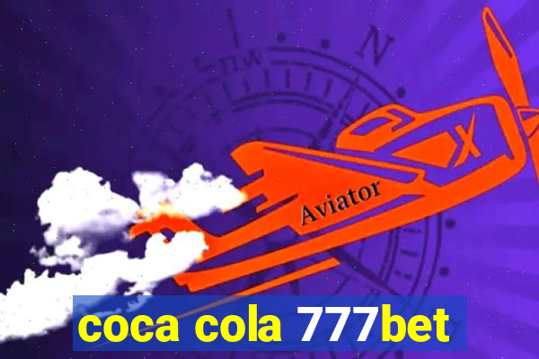 coca cola 777bet