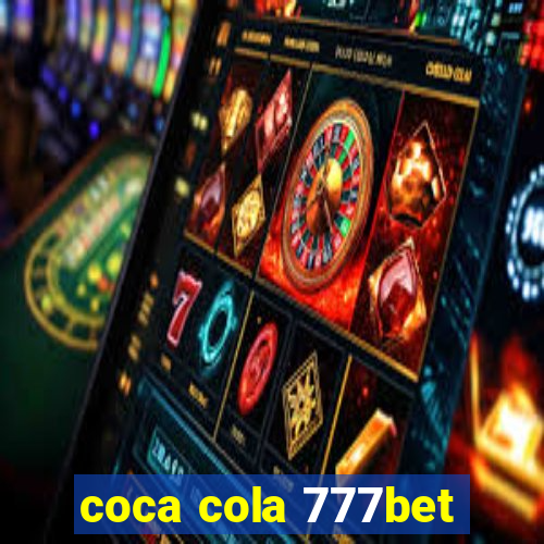 coca cola 777bet