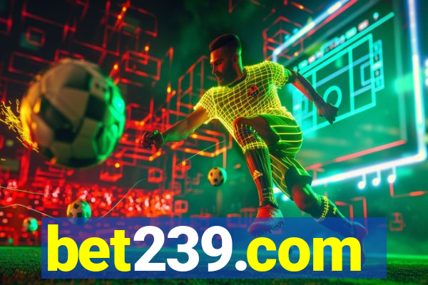 bet239.com