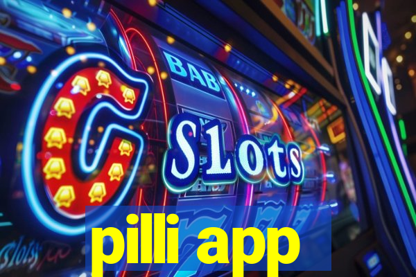 pilli app