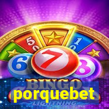 porquebet