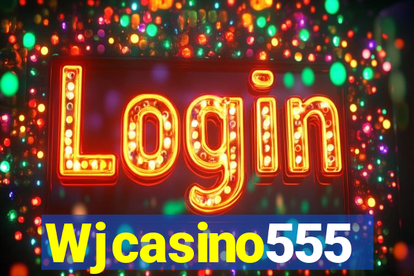 Wjcasino555