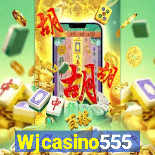 Wjcasino555