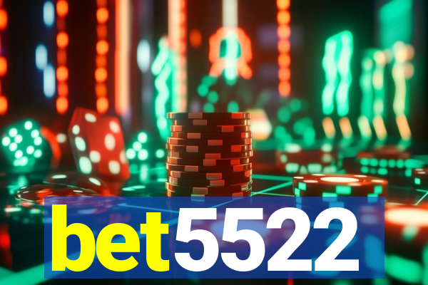 bet5522